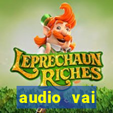 audio vai corinthians com fogos jogo aberto